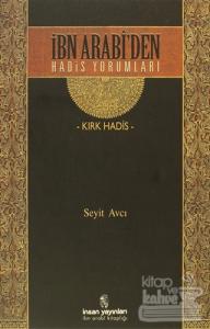 İbn Arabi'den Hadis Yorumları