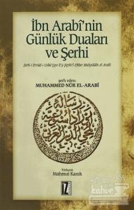 İbn Arabi'nin Günlük Duaları ve Şerhi