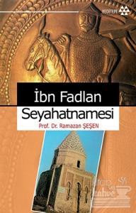 İbn Fadlan Seyahatnamesi