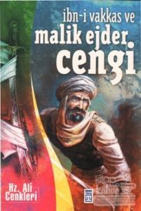 İbn-i Vakkas ve Malik Ejder Cengi