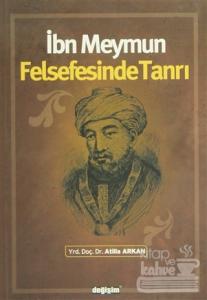 İbn Meymun Felsefesinde Tanrı