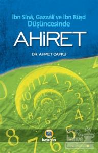 İbn Sina, Gazzali ve İbn Rüşd Düşüncesinde Ahiret