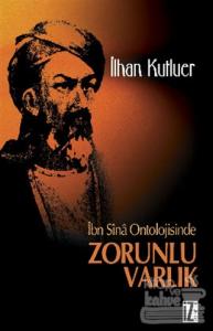 İbn Sina Ontolojisinde Zorunlu Varlık