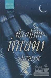 İbrahim İmanı Öğreniyor