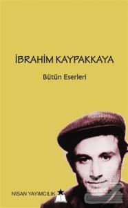 İbrahim Kaypakkaya Bütün Eserleri