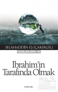 İbrahim'in Tarafında Olmak