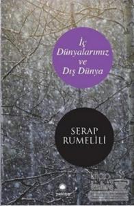 İç Dünyalarımız ve Dış Dünya
