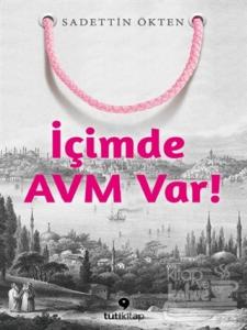 İçimde AVM Var