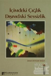 İçimdeki Çığlık Dışımdaki Sessizlik