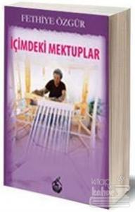 İçimdeki Mektuplar