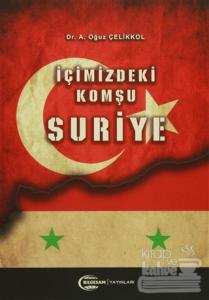 İçimizdeki Komşu Suriye