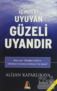 İçindeki Uyuyan Güzeli Uyandır