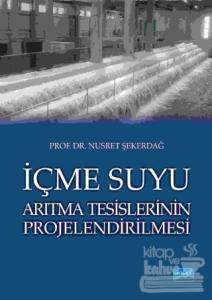 İçme Suyu Arıtma Tesislerinin Projelendirilmesi