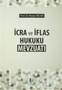 İcra ve İflas Hukuku Mevzuatı
