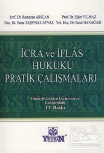 İcra ve İflas Hukuku Pratik Çalışmaları