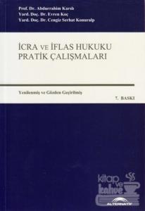 İcra ve İflas Hukuku Pratik Çalışmaları