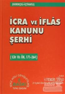 İcra ve İflas Kanunu Şerhi Cilt 10: İİK. 171-264 (Ciltli)