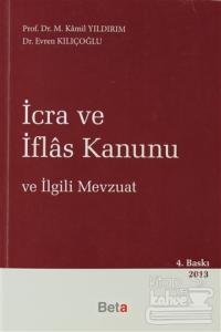 İcra ve İflas Kanunu ve İlgili Mevzuat