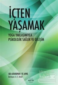İçten Yaşamak