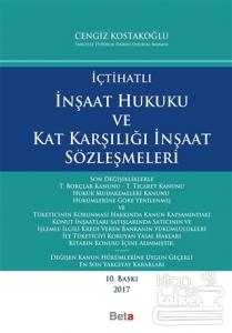 İçtihatlı İnşaat Hukuku ve Kat Karşılığı İnşaat Sözleşmeleri (Ciltli)