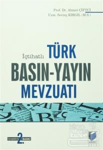 İçtihatlı Türk Basın - Yayın Mevzuatı