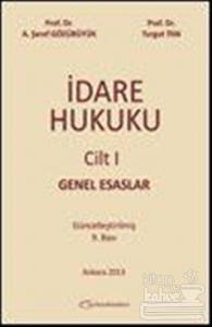 İdare Hukuku Cilt 1 (Ciltli)