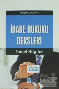 İdare Hukuku Dersleri Temel Bilgiler