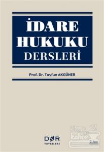 İdare Hukuku Dersleri