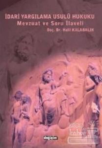 İdari Yargılama Usulü Hukuku Mevzuat ve Soru İlaveli