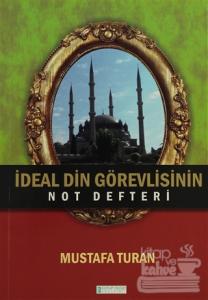 İdeal Din Görevlisinin Not Defteri