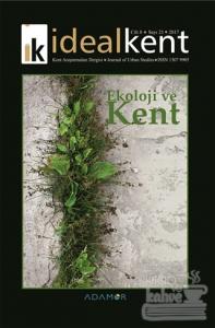 İdeal Kent - Kent Araştırmaları Dergisi Sayı: 21