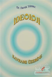 İdeoloji Kavramı Üzerine