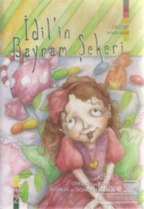 İdil'in Bayram Şekeri 1. Kitap