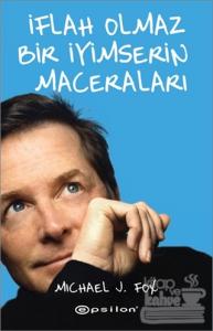 İflah Olmaz Bir İyimserin Maceraları