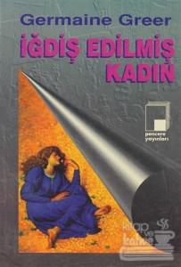 İğdiş Edilmiş Kadın