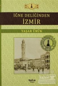 İğne Deliğinden İzmir