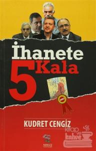 İhanete 5 Kala