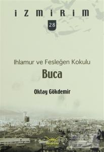 Ihlamur ve Fesleğen Kokulu Buca