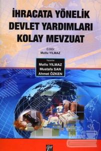 İhracata Yönelik Devlet Yardımları Kolay Mevzuat