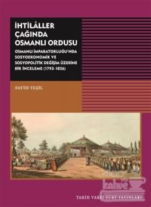 İhtilaller Çağında Osmanlı Ordusu