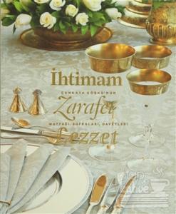 İhtimam Zarafet Lezzet