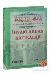 İhvanlardan Hatıralar / Risale-i Mahmudiyye