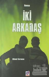 İki Arkadaş