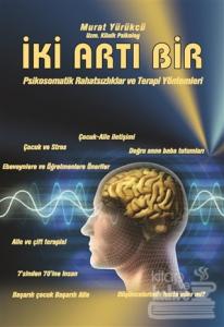İki Artı - Psikosomatik Rahatsızlıklar ve Terapi Yöntemleri