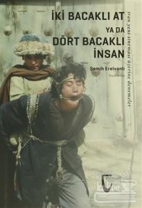 İki Bacaklı At Ya Da Dört Bacaklı İnsan