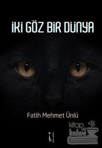 İki Göz Bir Dünya