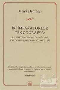 İki İmparatorluk Tek Coğrafya