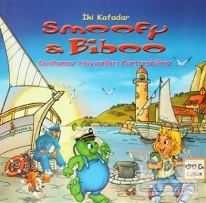 İki Kafadar Smoofy ve Biboo - Dostumuz Hayvanları Kurtarabiliriz