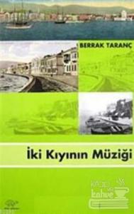 İki Kıyının Müziği