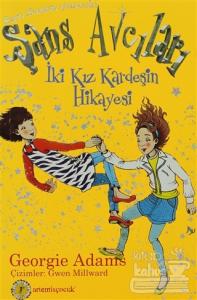 İki Kız Kardeşin Hikayesi - Şans Avcıları 4